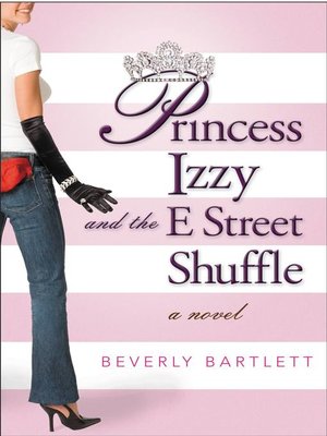 cover image of Princess Izzy and the E Street Shuffle